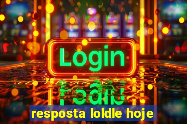 resposta loldle hoje